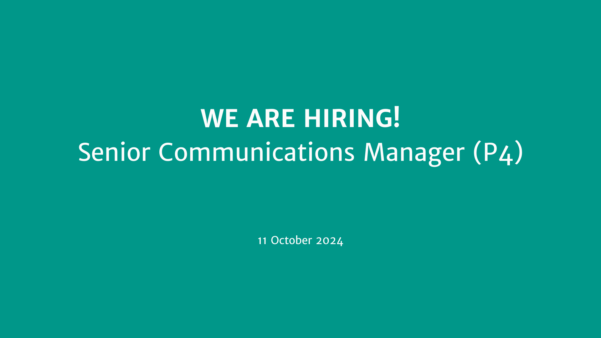 We are hiring! Senior Communications Manager, Santiago network (P4) News Image