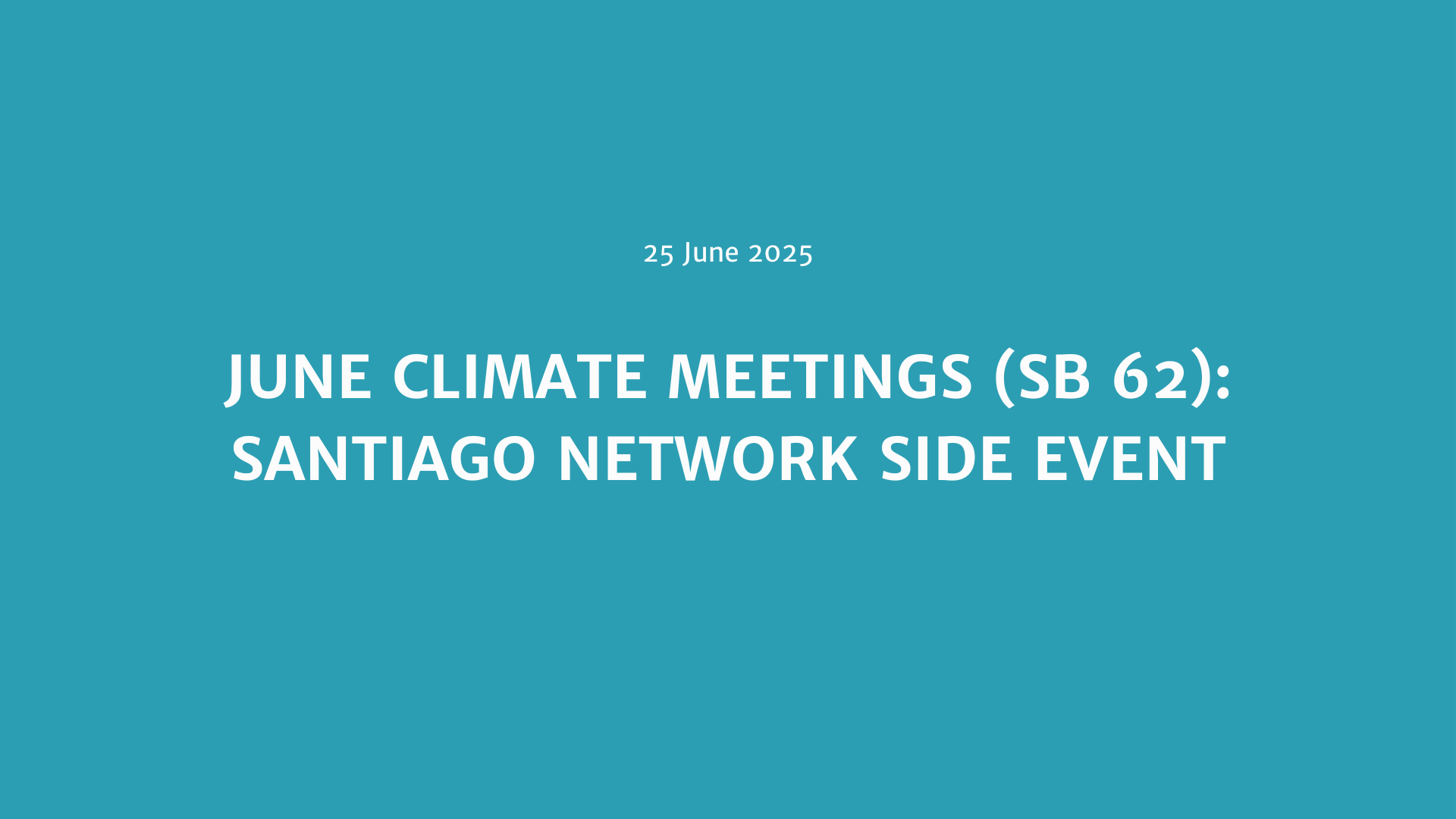June Climate Meetings (SB 62): Santiago network event Event Image
